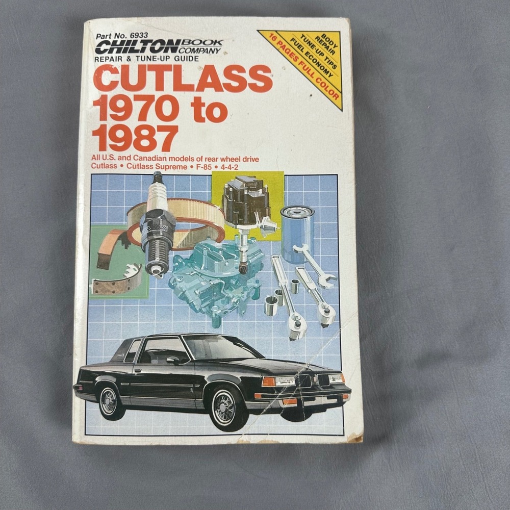 Chilton Book Cutlass 1970 to 1987 Repair & Tune-Up Guide Book Manual